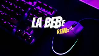 LA BEBE ( REMIX ) @Yng_lvcas @pesopluma_oficial - GUIDO DJ