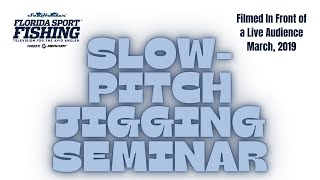 Slow Pitch Jigging Live Seminar I How to slow pitch jig I Blacken Tuna Tackle jigging I Fsftv #2024