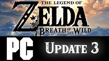 Zelda Breath of the Wild on PC | Update 3 | Cemu 1.7.4 | REALITY CHECK