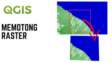 Cara Memotong Raster dengan Vector di QGIS