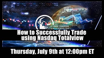 How to Successfully Trade using Nasdaq Totalview