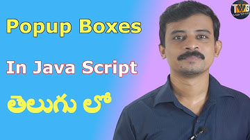 JAVASCRIPT TUTORIAL IN TELUGU  - Part 5 | Popup Boxes in JAVASCRIPT | Telugu Web Guru