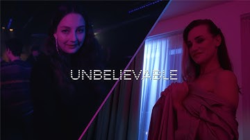 FINAL VERSION - Unbelievable (Official Video)