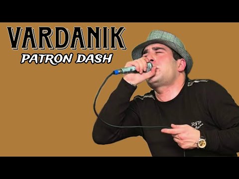 Vardanik Patron Dash Full Audio