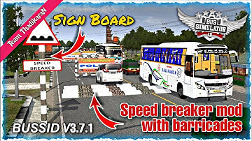 Speed breaker mod bussid v3.7.1 || sign board barricades added 💥