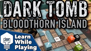 Dark Tomb: Bloodthorn Island - Impara giocando screenshot 5