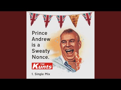 Prince Andrew Is A Sweaty Nonce