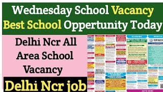 📆Wednesday Teaching Latest ⏰ School Jobs Vacancy | PGT TGT NTT PRT | Apply Now 📚