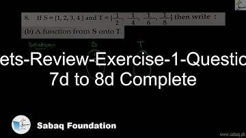 Sets-Review-Exercise-1-Question 7d to 8d Complete, Math Lecture | Sabaq.pk