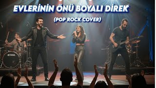 Evleri̇ni̇n Önü Boyali Di̇rek (Pop Rock Cover) Geleceğin Şarkıları Nostaljik Parçalar 2025