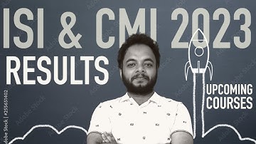 ISI & CMI 2023 Results & Upcoming Courses