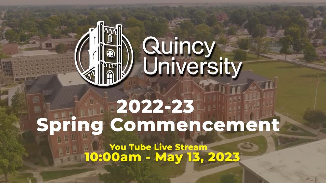 Quincy University Spring Commencement 202223 YouTube
