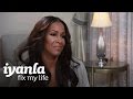 Bob Whitfield on His Ex-Wife: "It's All About Sheree" | Iyanla: Fix My Life | Oprah Winfrey Network