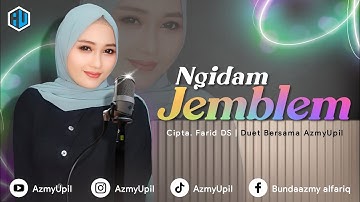 NGIDAM JEMBLEM - KARAOKE TANPA VOCAL COWOK - AzmyUpil