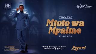Walter Chilambo - Mtoto wa Mfalme Ft Obby Alpha ( Audio Visual)