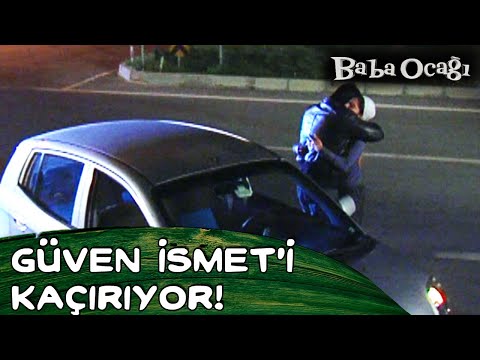 Güven İsmet'i Kaçırıyor! - Baba Ocağı 44. Bölüm