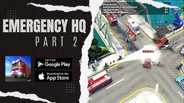 EMERGENCY HQ‏ Gameplay Walkthrough - Part 2 (Android,IOS) | Gaming Zone