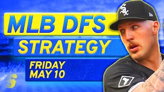MLB DFS Today: DraftKings \& FanDuel MLB DFS Strategy (Friday 5\/10\/24)