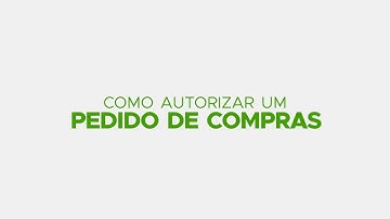 Como autorizar pedido de compras