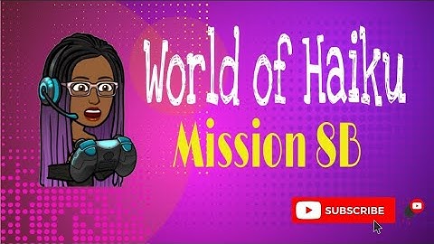 Intro into Cyber | In Depth Tutorial play Through World of Haiku | Mission 8B