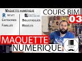 Cours de bim 03  la maquette numrique