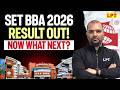SET BBA 2026 Results Out! | What’s the Next Step? Complete Guidance for Students