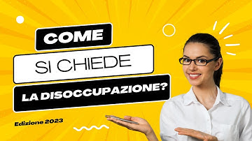 Come richiedere la disoccupazione (naspi) - ed. 2023