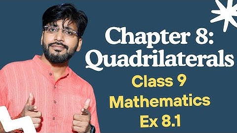 Class 9th Chapter 8 Quadrilaterals Ex 8.1 #vccmaths