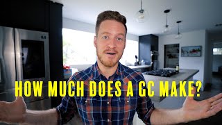 How much does a GC Make??