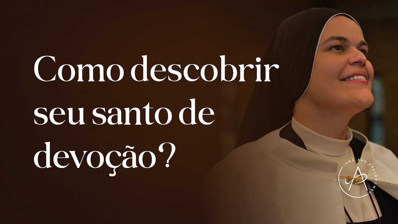 Como descobrir seu santo de devoção? - Fala Irmã - Irmã Ana Paula - YouTube