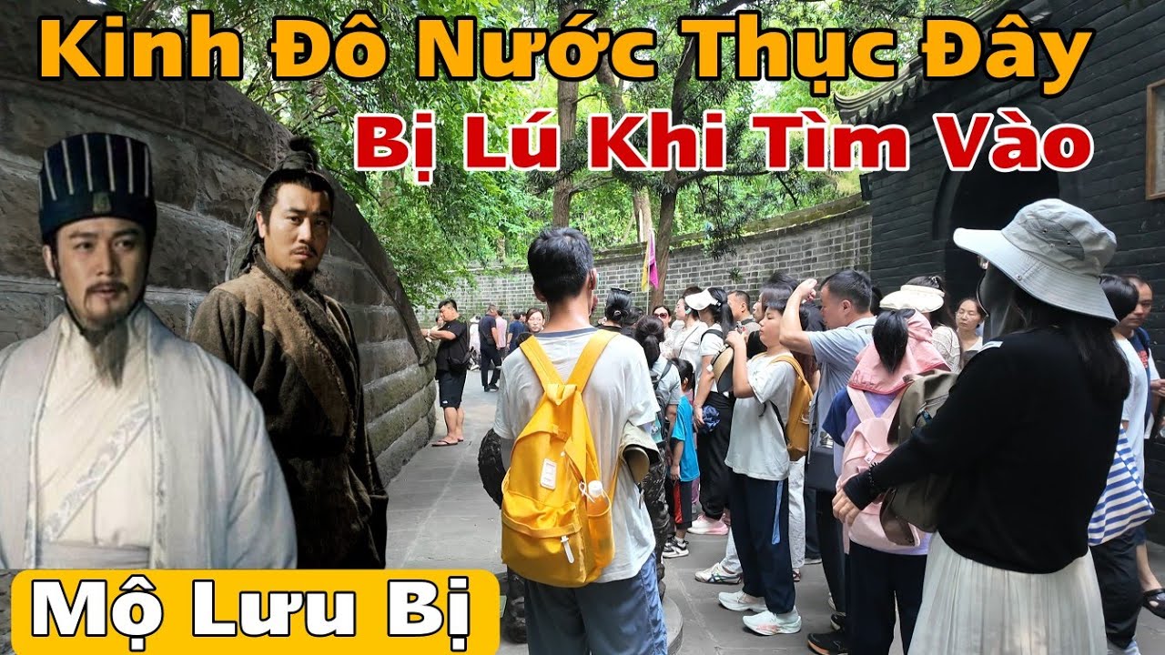 Bị Lú Tìm Vào Mộ Vua Lưu Bị