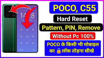 Poco C55 Hard Reset | poco c55 ka lock kaise tode | Poco C55 Pattern Unlock Without Pc