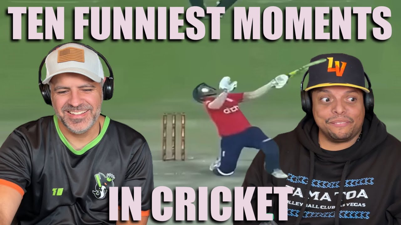 Cricket Reaction: Ten Funniest Moments in Cricket Ever