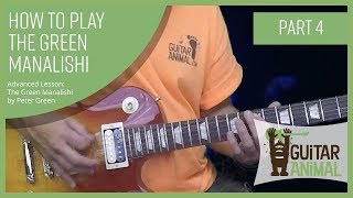 How to Play The Green Manalishi by Peter Green - Part 4 of 5