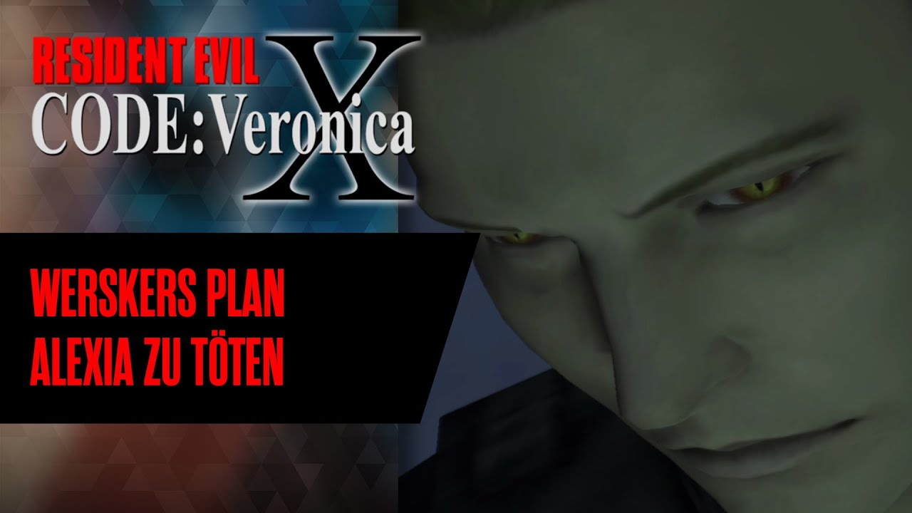 Werks Plan ALEXIA zu TÖTEN • 10 • Resident Evil Code: Veronica X