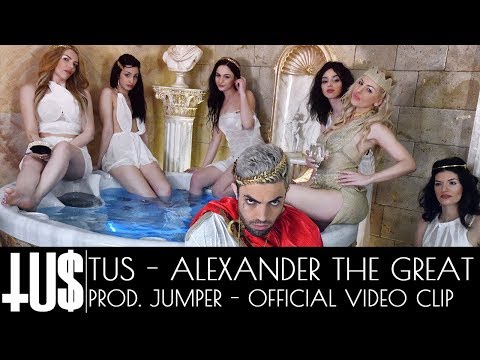 Tus - Alexander The Great