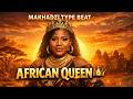 African Queen Makhadzi Type Beat 2026 Soulful Amapiano Instrumental 