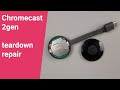 Chromecast Gen 2 Teardown and Repair