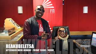 Reakubeletsa Afternoon Drive