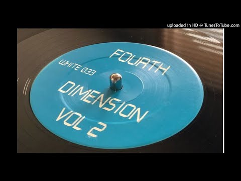 4th Dimension — Fourth Dimension Volume 2 - Side B  F Project 033 -