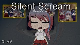 Silent Scream Glmv Magentas Tale