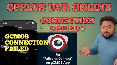 Cpplus Dvr online|| gcmob connection failed problem #cpplus