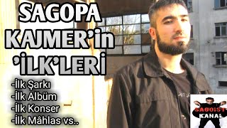 Sagopa Kajmer'in İLK'leri / ( Şarkı - Konser - Mahlas - Albüm vs.)