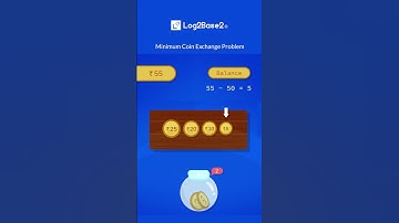 Minimum Coin Exchange Problem | Log2Base2®