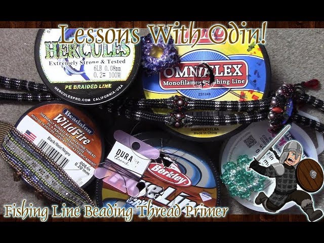 Comparing Beading Threads Part 2 - Fishing Lines and Fireline