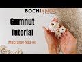 🌰 Macrame Add-on's: Gumnut Tutorial | Pair it With Flowers or Leaves