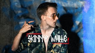 VBS - SKINNYWHITE