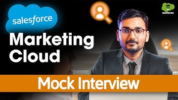 Salesforce Marketing Cloud Mock Interview 2025 | SFMC Interview Questions & Answers