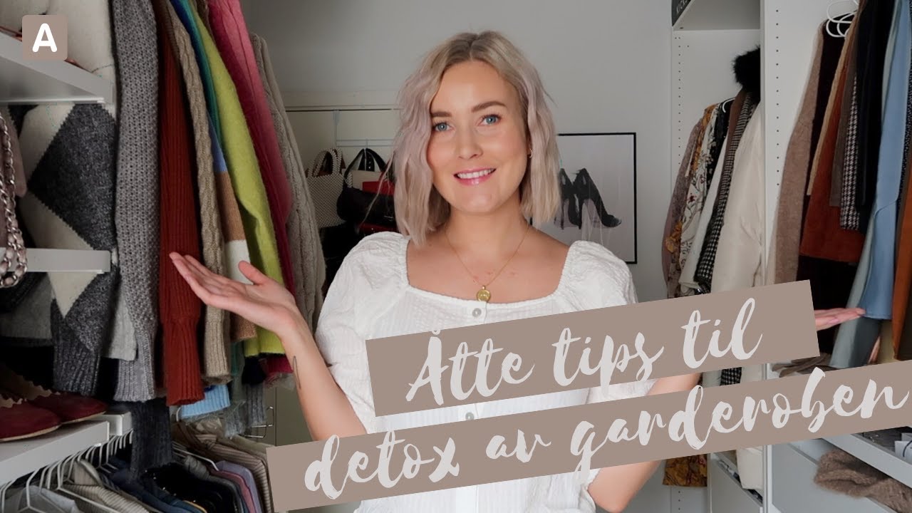 8 TIPS TIL DETOX AV GARDEROBEN - SLIK RYDDER DU I KLESSKAPET I KAJA-MARIE