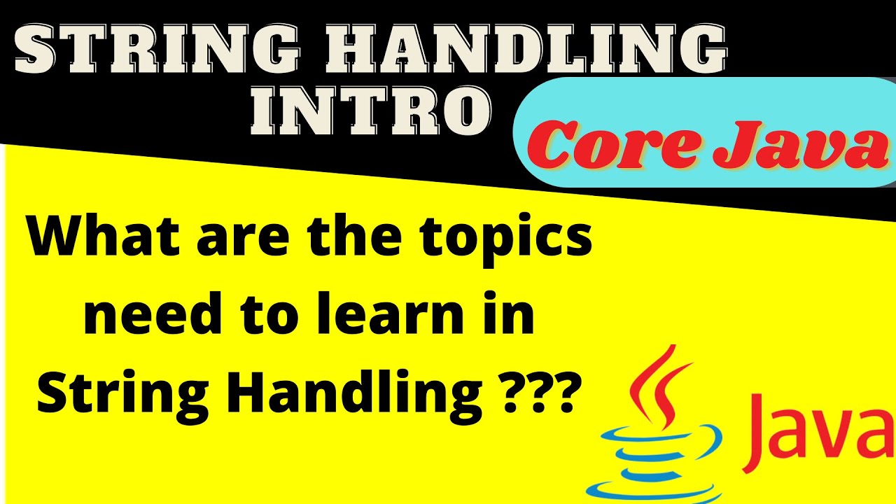 String Handling Tutorial in Java || What are the topics need to learn ...